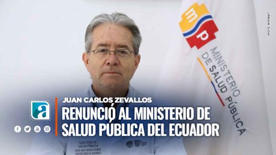 Renunció el ministro de salud Juan Carlos Zevallos Achiras net ec