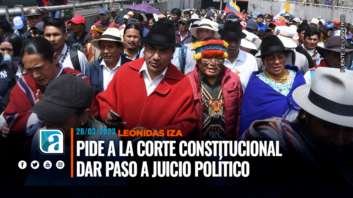 Leonidas Iza Pide A La Corte Constitucional Dar Paso Al Juicio Pol Tico