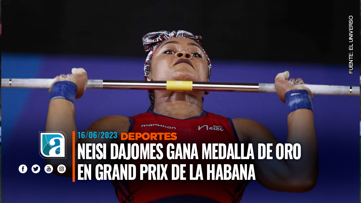 Neisi Dajomes Gana Medalla De Oro En Grand Prix De La Habana Achiras