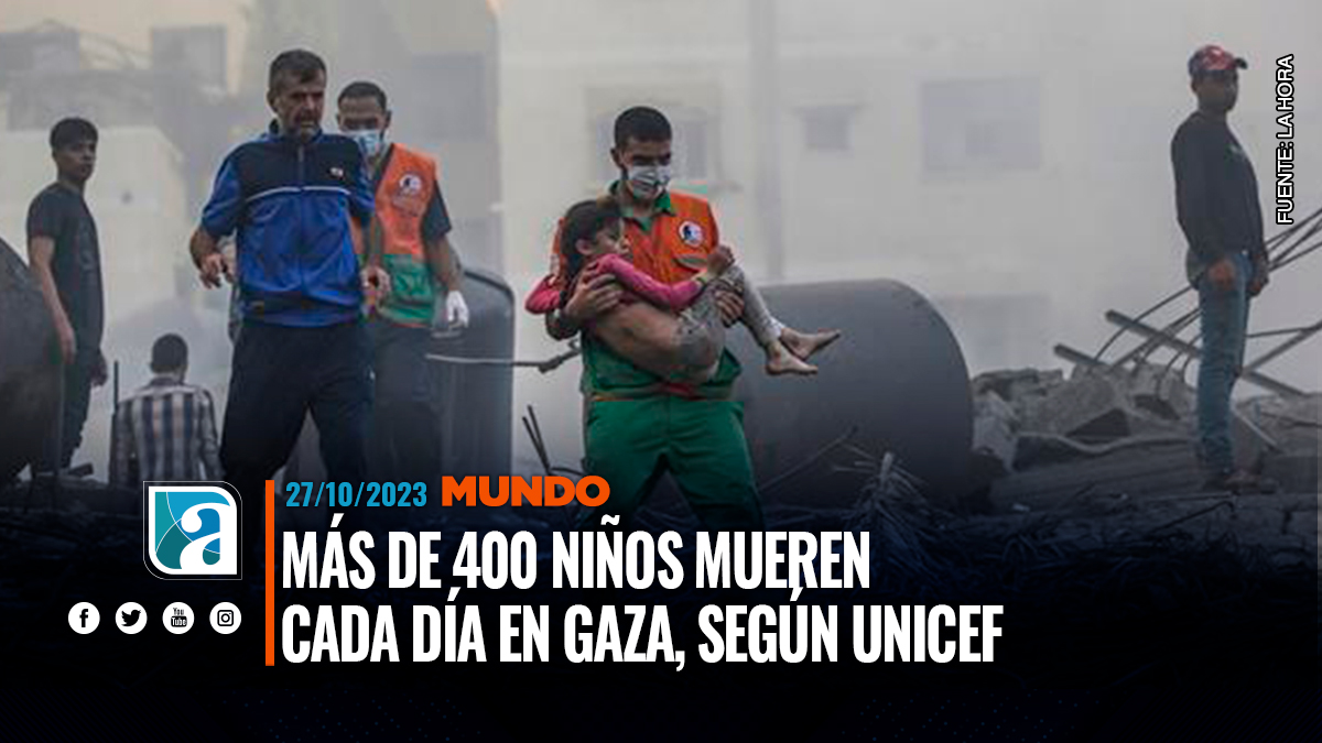 Más de 400 niños mueren cada día en Gaza según Unicef Achiras net ec