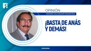 ¡Basta de Anás y demás!
