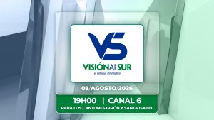 Visión al Sur, emisión 03 de agosto del 2026