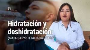 Hidratación y deshidratación: ¿cómo prevenir complicaciones?