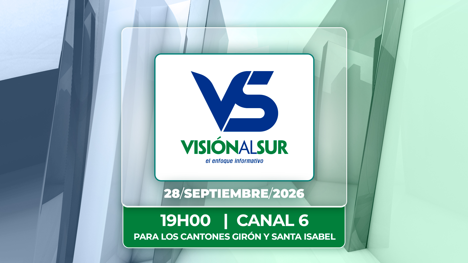 Visión al Sur, emisión 28 de septiembre del 2026