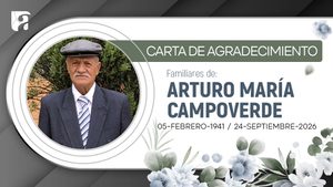 Obituario | Carta de agradecimiento en memoria de Arturo Marรญa Campoverde